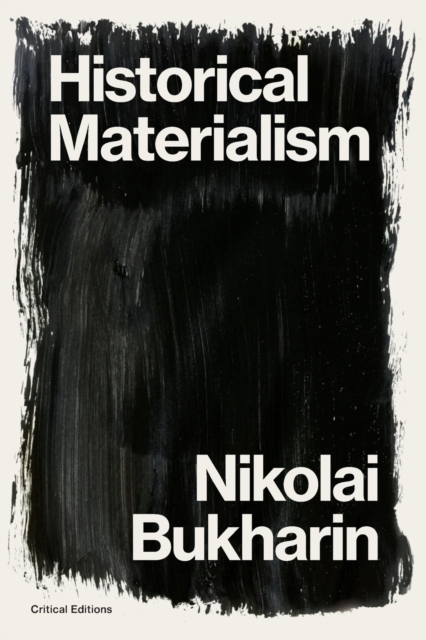 Historical Materialism : A System of Sociology, Paperback / softback Book