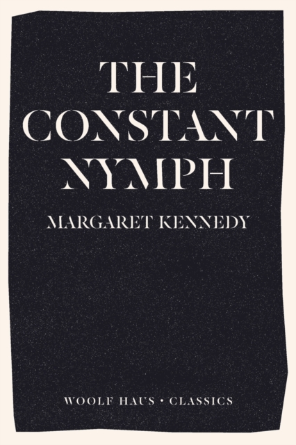 The Constant Nymph : Love and Loathing in Bohemia, Paperback / softback Book