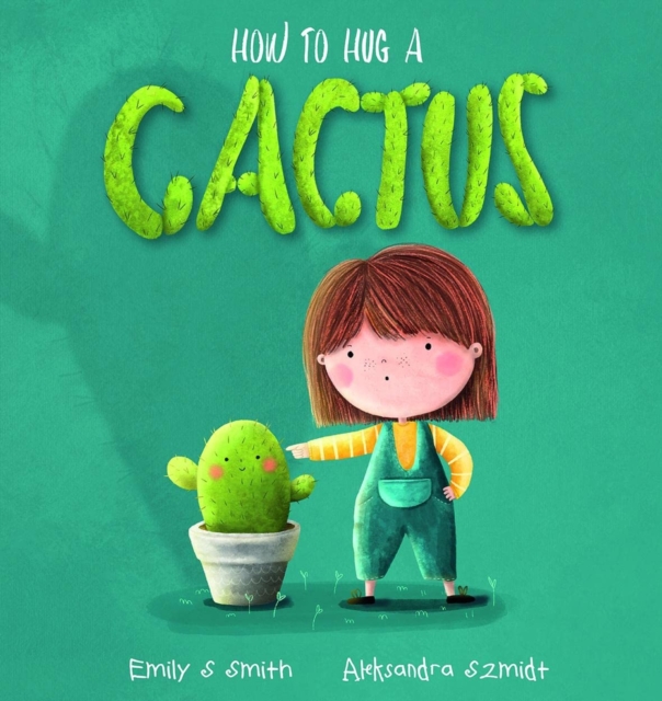How to Hug a Cactus, Paperback / softback Book