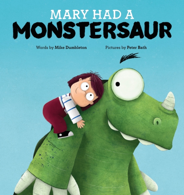 Mary Had a Monstersaur, Hardback Book