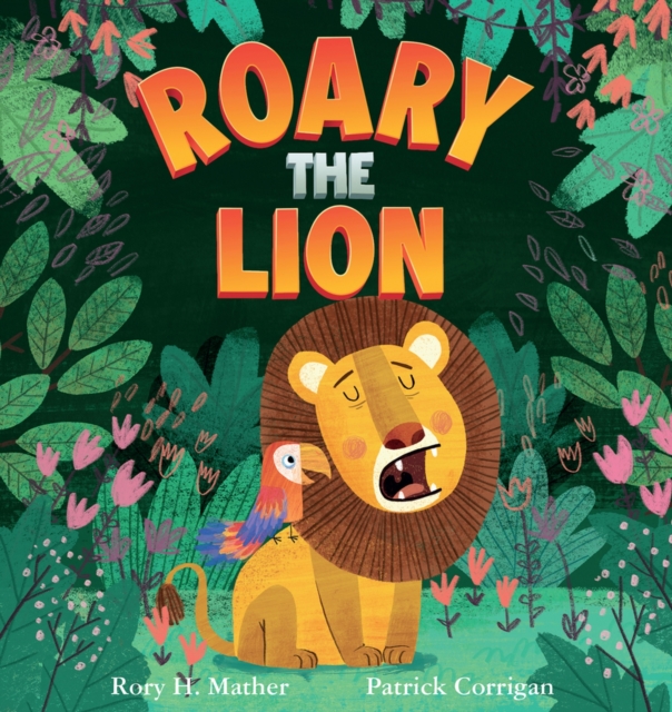 Roary the Lion, Hardback Book