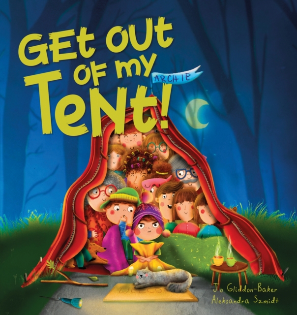 Get out of my Tent, Paperback / softback Book
