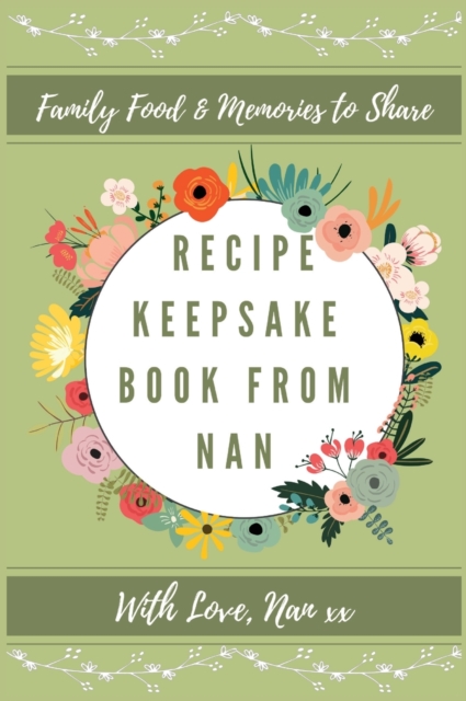 Recipe Keepsake Book From Nan, Hardback Book