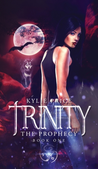 Trinity - The Prophecy, Hardback Book
