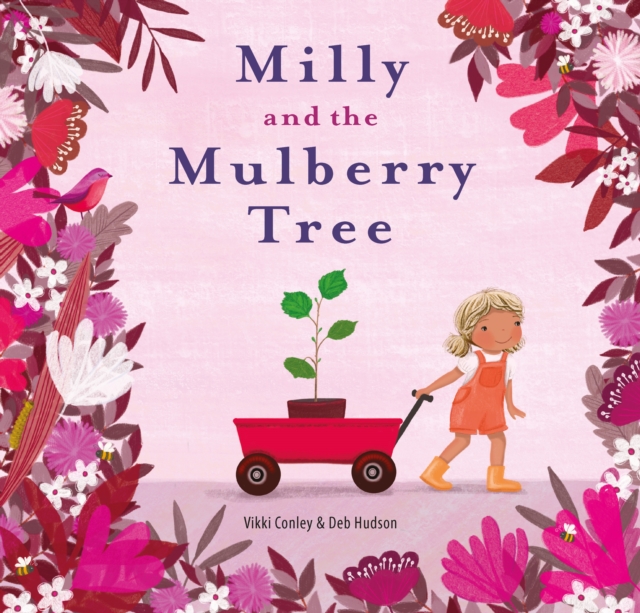Milly and the Mulberry Tree, Hardback Book
