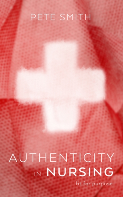Authenticity in Nursing, EPUB eBook