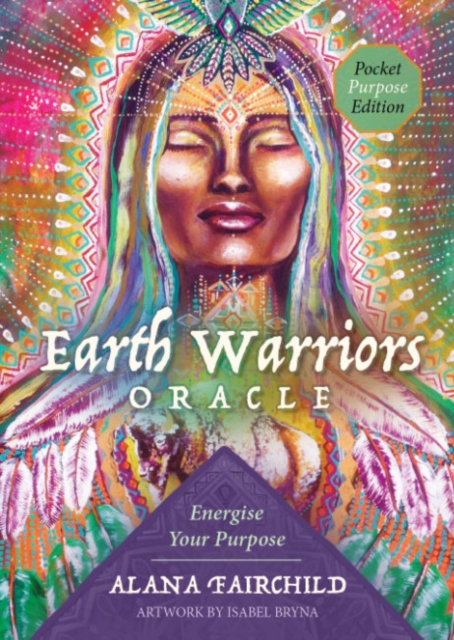 Earth Warriors Oracle - Pocket Purpose Edition : Energise Your Purpose, Multiple-component retail product Book