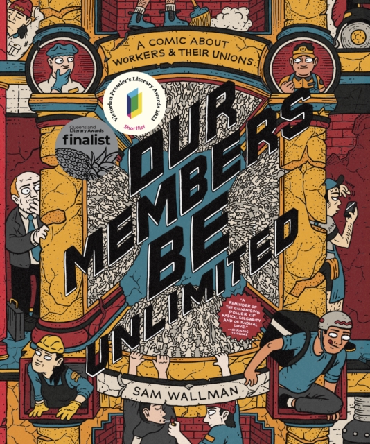 Our Members Be Unlimited : a comic about workers and their unions, EPUB eBook