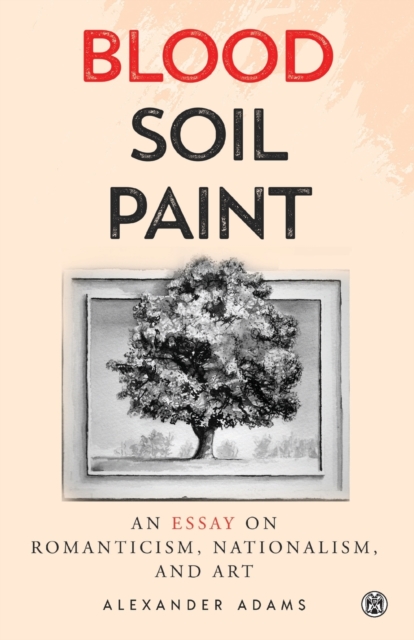 Blood, Soil, Paint - Imperium Press, Paperback / softback Book