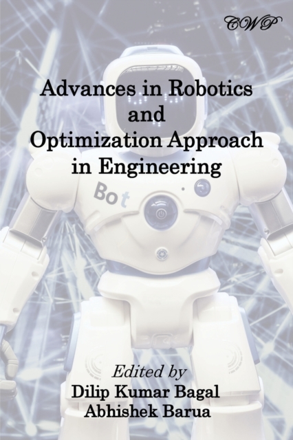 Advances in Robotics and Optimization Approach in Engineering, Paperback / softback Book