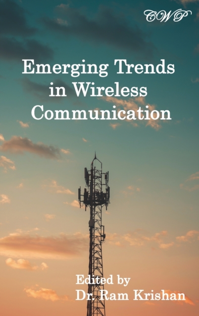 Emerging Trends in Wireless Communication, Hardback Book
