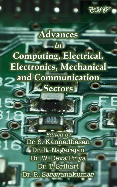 Advances in Computing, Electrical, Electronics, Mechanical and Communication Sectors, Hardback Book