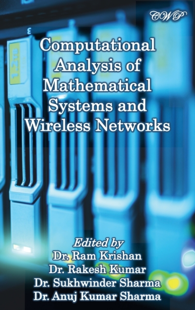Computational Analysis of Mathematical Systems and Wireless Networks, Hardback Book