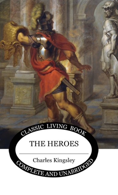 The Heroes, Hardback Book