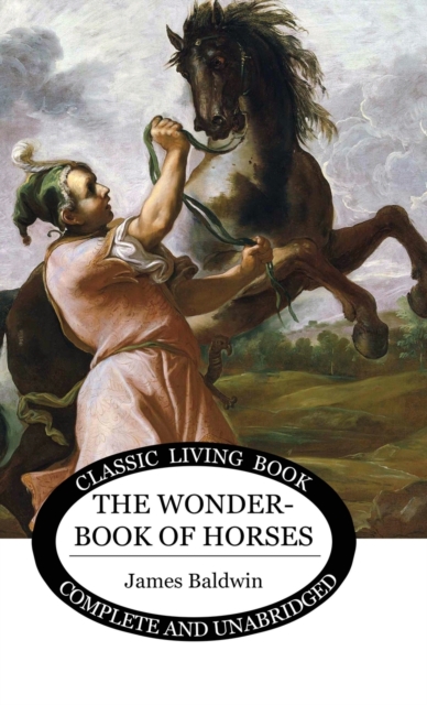 The Wonder Book of Horses, Hardback Book