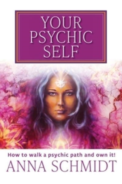 Your Psychic Self, Paperback / softback Book