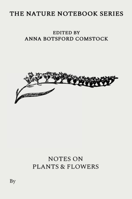 Notes on Plants and Flowers, Paperback / softback Book