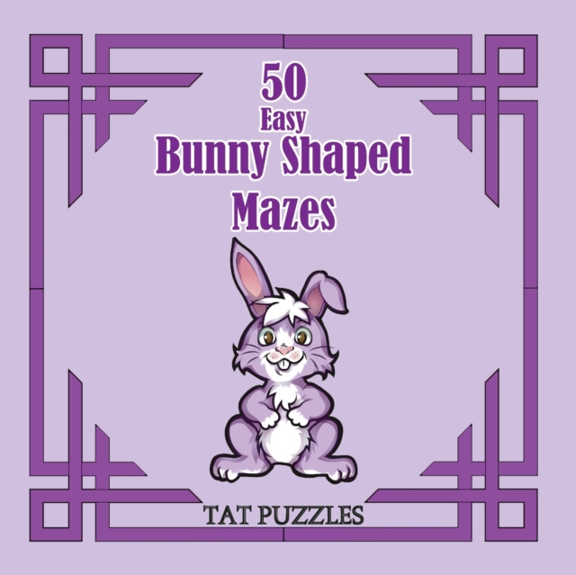 50 Easy Bunny Shaped Mazes, Paperback / softback Book