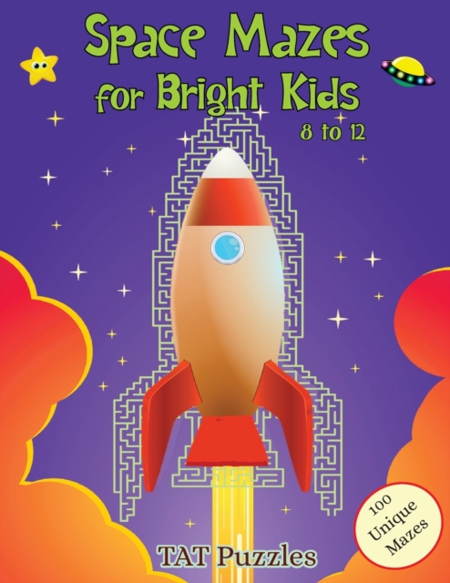 Space Mazes for Bright Kids : 8-12, Paperback / softback Book