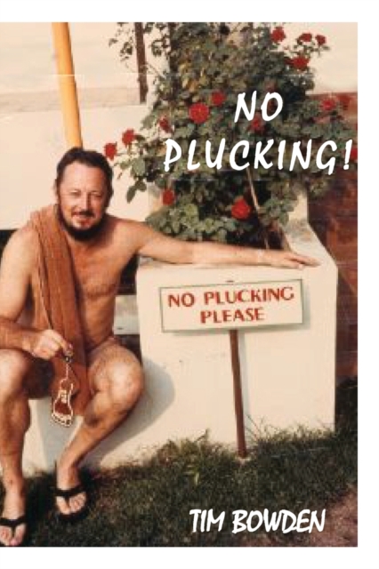 No Plucking!, Paperback / softback Book