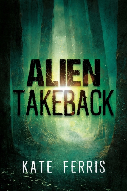 Alien Takeback, Paperback / softback Book