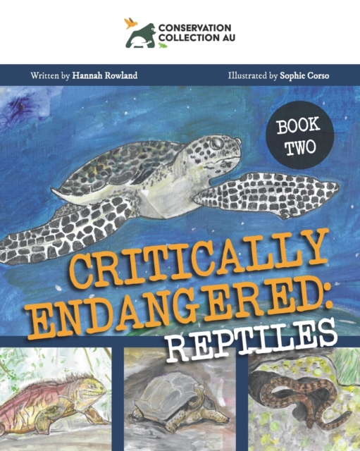 Conservation Collection AU - Critically Endangered : Reptiles, Paperback / softback Book