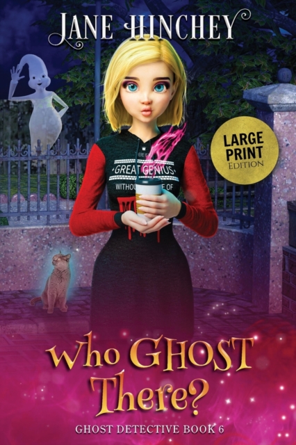 Who Ghost There - Large Print Edition, Paperback / softback Book