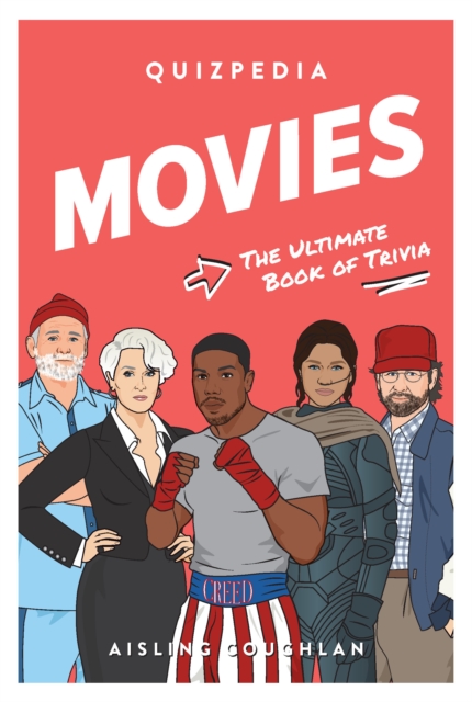 Movies Quizpedia : The ultimate book of trivia, Hardback Book