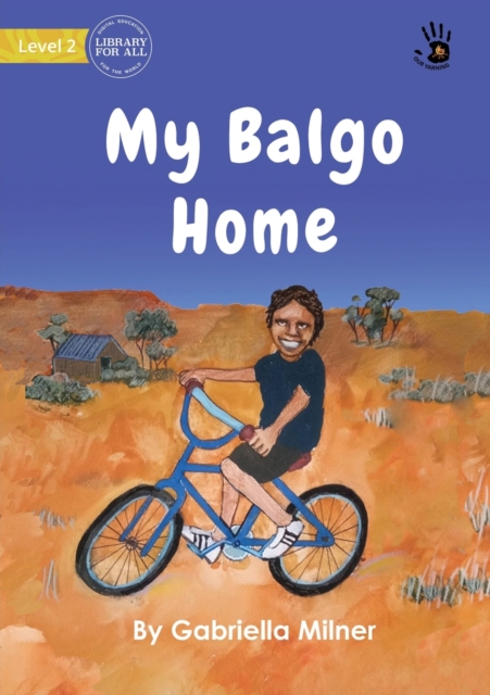 My Balgo Home - Our Yarning, Paperback / softback Book