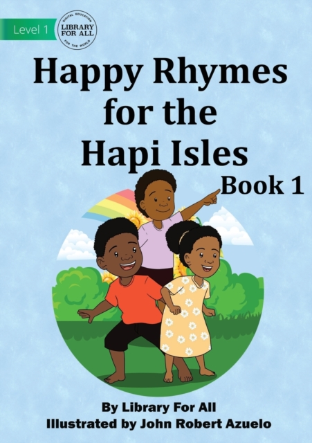 Happy Rhymes For the Hapi Isles : Book 1, Paperback / softback Book