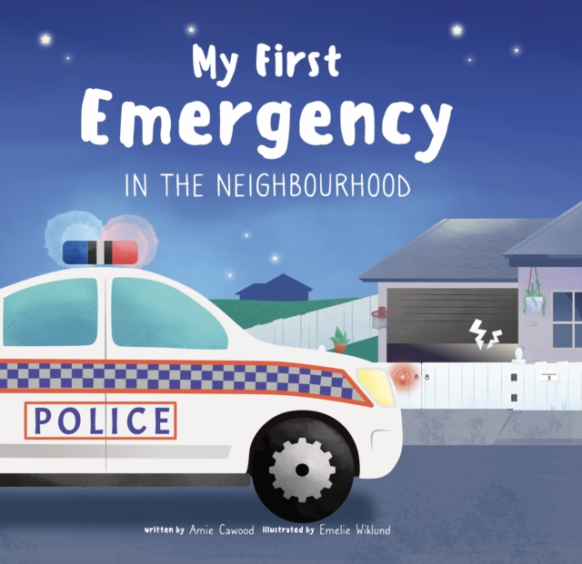My First Emergency : In the Neighbourhood, Hardback Book
