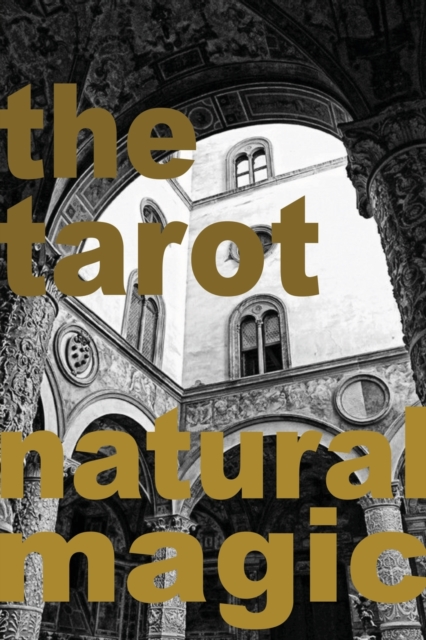 The Tarot : Natural Magic, Paperback / softback Book