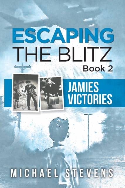 Escaping the Blitz Book 2, Paperback / softback Book
