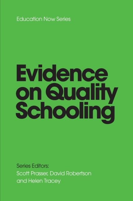EVIDENCE on QUALITY SCHOOLING, Paperback / softback Book