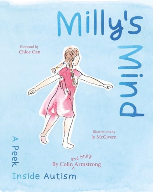 Milly's Mind : A peek inside Autism, Hardback Book