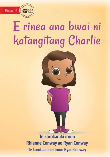 Charlie Chooses and Instrument - E rinea ana bwai ni katangitang Charlie (Te Kiribati), Paperback / softback Book