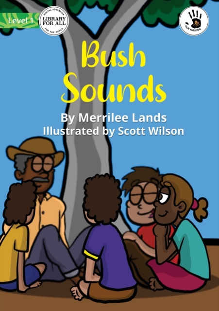 Bush Sounds - Our Yarning, Paperback / softback Book