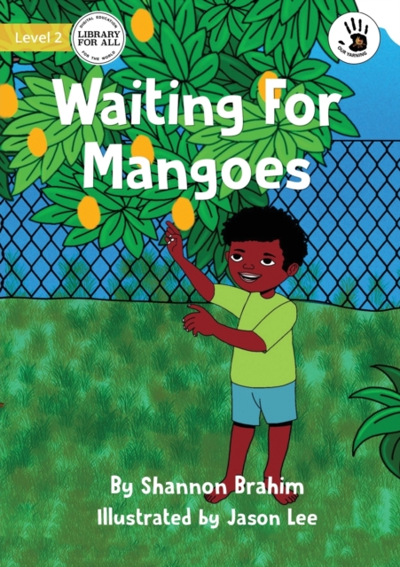 Waiting For Mangoes - Our Yarning, Paperback / softback Book