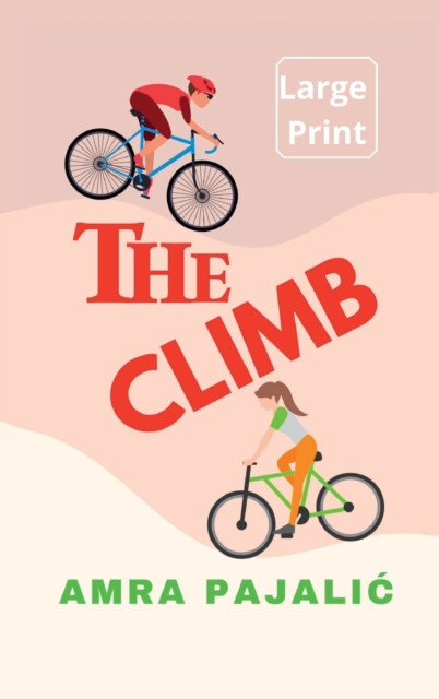 The Climb, Hardback Book