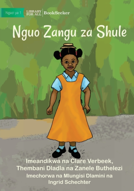 My School Clothes - Nguo Zangu za Shule, Paperback / softback Book