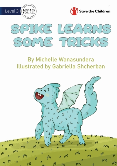 Spike Learns Some Tricks, Paperback / softback Book