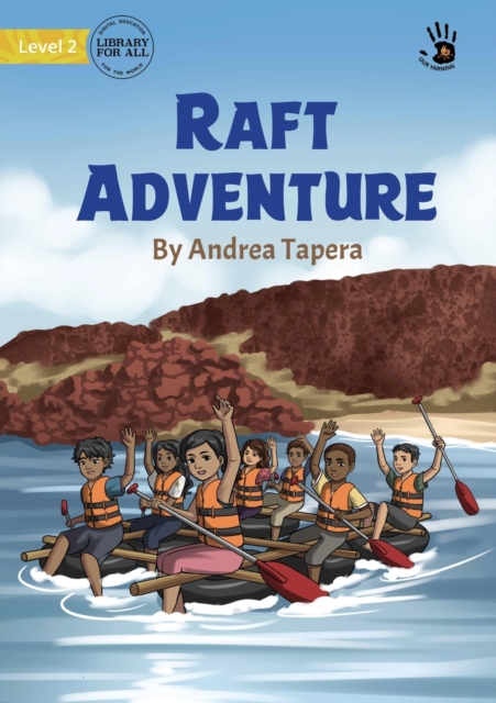 Raft Adventure - Our Yarning, Paperback / softback Book