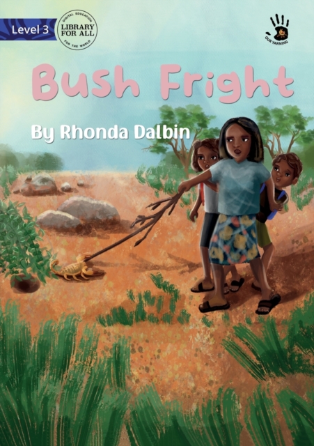 Bush Fright - Our Yarning, Paperback / softback Book