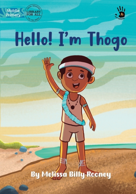 Hello! I'm Thogo - Our Yarning, Paperback / softback Book