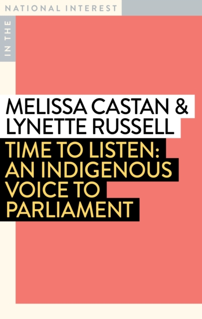 Time to Listen : An Indigenous Voice to Parliament, Paperback / softback Book