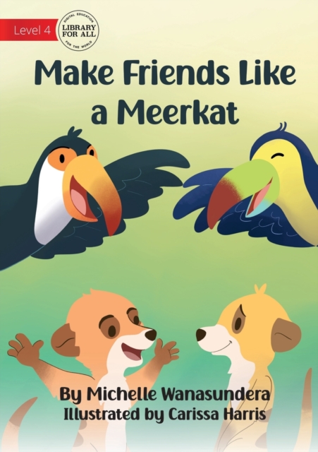 Make Friends Like a Meerkat, Paperback / softback Book