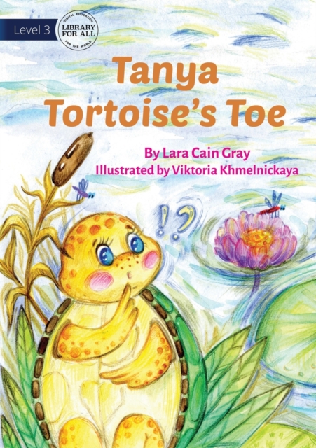 Tanya Tortoise's Toe, Paperback / softback Book