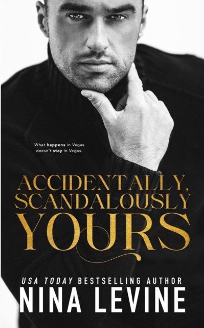 Accidentally, Scandalously Yours, Paperback / softback Book