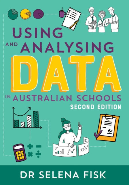 Using and Analysing Data in Australian Schools, Paperback / softback Book