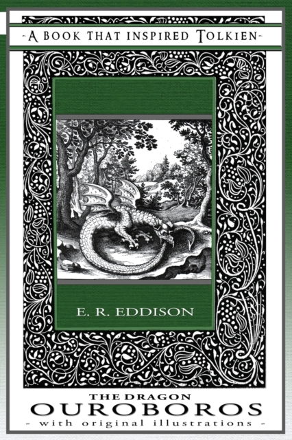 The Dragon Ouroboros - A Book That Inspired Tolkien : With Original Illustrations, Paperback / softback Book